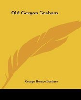 Old Gorgon Graham