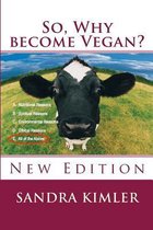 So, Why Become Vegan?