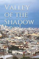 Valley of the Shadow