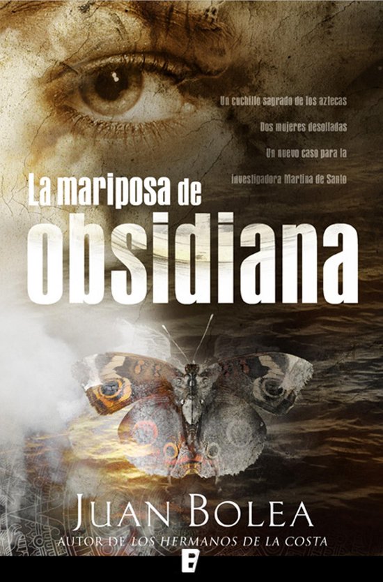 La mariposa de Obsidiana (Serie Martina de Santo 2) (ebook), Juan Bolea  |... | bol.com