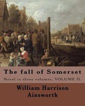 The Fall of Somerset by