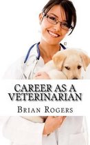 Career as a Veterinarian