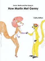 How Martin Met Genny