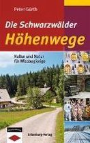 Die Schwarzwälder Höhenwege