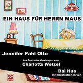 Ein Haus F r Herrn Maus