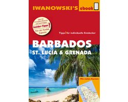 Reisehandbuch - Barbados, St. Lucia und Grenada – Individualreiseführer