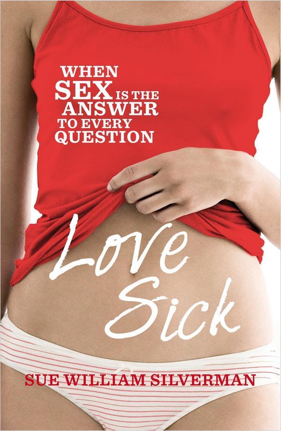 Boek cover Love Sick van Sue William Silverman (Onbekend)