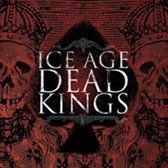 Ice Age - Dead Kings (LP)