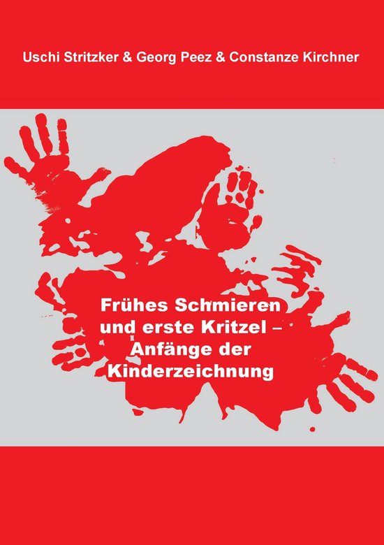 Frühes Schmieren und erste Kritzel - Anfänge der Kinderzei ... - cover
