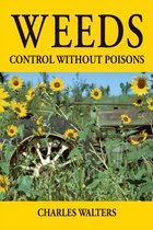 Weeds, Control without Poisons