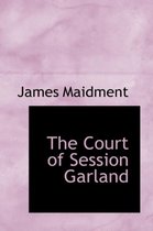 The Court of Session Garland