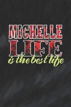 Michelle Life Is The Best Life