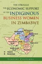 The Struggle for Economic Support of the Indiginous Business Women in Zimbabwe