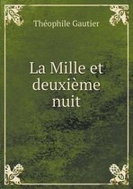 La Mille et deuxieme nuit