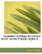 Vocabulaire Technique Des Chemins de Fer