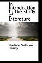 In Introduction to the Study of Literature