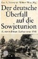 Der deutsche Überfall auf die Sowjetunion