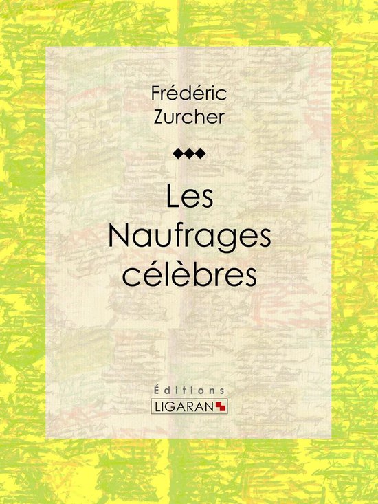 Les Naufrages célèbres - cover
