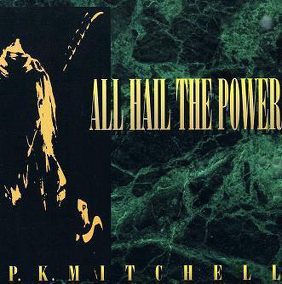 Bol Com All Hail The Power P K Mitchel Cd Album Muziek