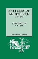 Settlers of Maryland 1679-1783