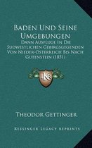 Baden Und Seine Umgebungen