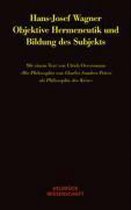 Objektive Hermeneutik und Bildung des Subjekts