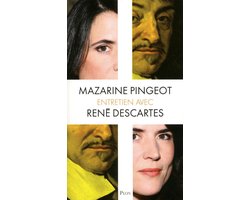 Entretien avec René Descartes
