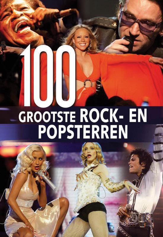 Cover van het boek '100 Grootste rock-en popsterren uit de geschiedenis' van Martina Handwerker