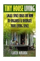 Tiny House Living