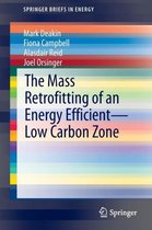 The Mass Retrofitting of an Energy Efficient-Low Carbon Zone