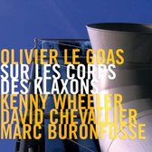 Olivier Le Goas - Sur Le Corps Des Klaxons (CD)