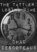 The Tattler - The Tattler: Losing Time