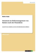 Stresstests Im Risikomanagement Von Banken Nach Der Finanzkrise