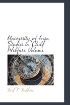 University of Iowa Studies in Child Welfare Volume