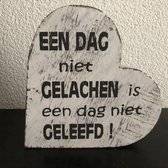 Houten Teksthart 15 cm "Een dag niet gelachen" - Kleur Antique White