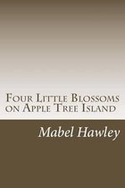 Four Little Blossoms on Apple Tree Island