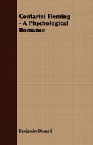 Contarini Fleming - A Phychological Romance
