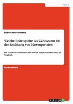 Welche Rolle Spielte Das Wahlsystem Bei Der Entfaltung Von Massenparteien