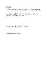 A Multigroup Method for the Calculation of Neutron Fluence with a Source Term