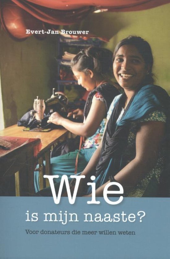 Wie is mijn naaste?