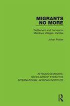 African Seminars: Scholarship from the International African Institute - Migrants No More