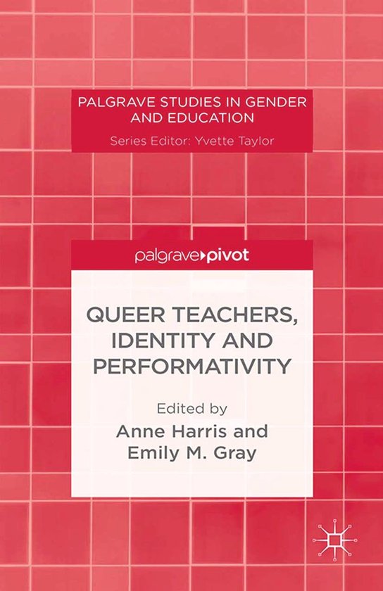 Palgrave Studies in Gender and Education - Queer Teachers, I ... - cover
