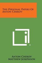 The Personal Papers of Anton Chekov