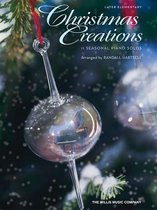 Christmas Creations - 11 Seasonal Piano Solos