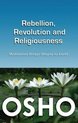 Rebellion Revolution & Religiousness