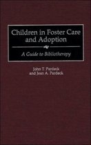 Children in Foster Care and Adoption