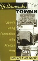 Yellowcake Towns