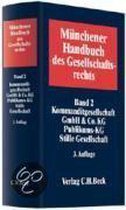 Münchener Handbuch des Gesellschaftsrechts 2: Kommanditgesellschaft