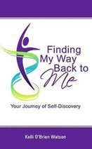 Finding My Way Back to Me