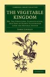 Cambridge Library Collection - Botany and Horticulture-The Vegetable Kingdom